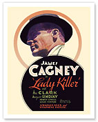 Lady Killer - Starring James Cagney - Directed by Roy Del Ruth - c. 1933 - Giclée Art Prints & Posters