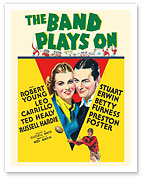 The Band Plays On - Starring Robert Young, Betty Furness - c. 1934 - Fine Art Prints & Posters