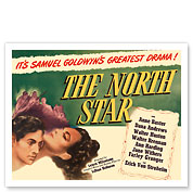 The North Star - Starring Anne Baxter, Dana Andrews - c. 1943 - Fine Art Prints & Posters