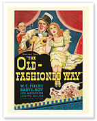The Old-Fashioned Way - Starring W.C. Fields, Baby Leroy, Judith Allen - c. 1934 - Fine Art Prints & Posters