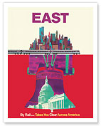 East By Train - Liberty Bell Philadelphia, Washington, New York - c. 1960's - Fine Art Prints & Posters