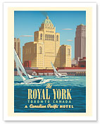 The Royal York, Toronto - Lake Ontario - Canadian Pacific Hotel - c. 1950's - Fine Art Prints & Posters