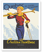 Québec - Château Frontenac - Ski Resort - Canadian Pacific Hotel - c. 1938 - Fine Art Prints & Posters