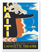 Haiti, a Drama of the Black Napoleon by William Du Bois - Lafayette Theatre - Fine Art Prints & Posters