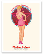 The Western Air Force Wants You - Pin Up Girl - Western Airlines - c. 1970 - Fine Art Prints & Posters
