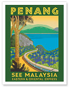 Penang, Malaysia - Eastern & Oriental Express - c. 1950's - Giclée Art Prints & Posters