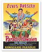 Paradise Hawaiian Style (Paradis Hawaien) - Starring Elvis Presley - c. 1966 - Giclée Art Prints & Posters