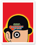 Stanley Kubrick’s Clockwork Orange - Starring Malcolm McDowell - c. 1972 - Giclée Art Prints & Posters