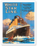 White Star Line - RMS Olympic RMS Titanic - The Largest Steamers in World - c. 1911 - Fine Art Prints & Posters