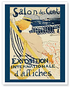 Salon des Cent Exposition Internationale d’Affiches - c. 1895 - Fine Art Prints & Posters
