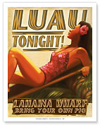 Luau Tonight - Lahaina Wharf, Maui Hawaii - Hawaiian Girl - Fine Art Prints & Posters