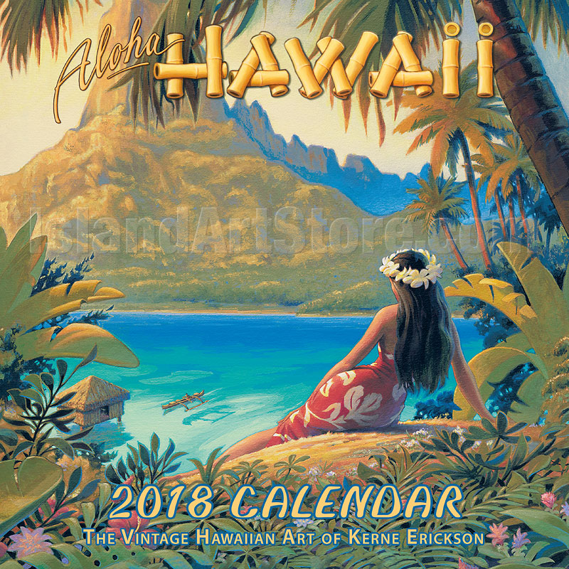 2018 Wall Calendar Aloha Hawaii Vintage Hawaiian Art of Kerne