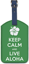 Keep Calm and Live Aloha - Hawaiian Leatherette Luggage Tags