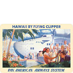 Hawaii by Flying Clipper - Pan American Airways (PAA) - Hawaiian Vintage Postcard