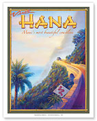 Visit Hana - Maui's Most Beautiful Coastline - Hawaii - Giclée Art Prints & Posters
