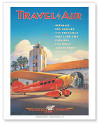 Travel by Air - Western Air Express - Glendale, California - Grand Central Air Terminal - Fine Art Prints & Posters