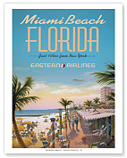 Miami Beach, Florida - Eastern Airlines - Just 10 hrs from New York - Fine Art Prints & Posters