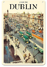 Come To Dublin, Ireland - O'Connell Street - c. 1950's - Metal Sign Art