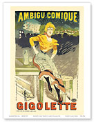 Gigolette - Ambigu Comique - Comic Comedy Theatre - Paris France - 1894 - Master Art Print