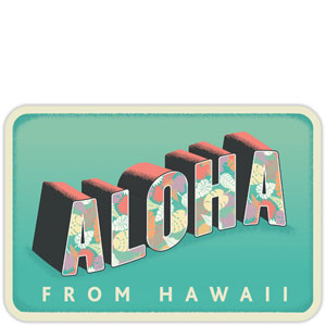 Aloha From Hawaii - Hawaiian Art Sticker